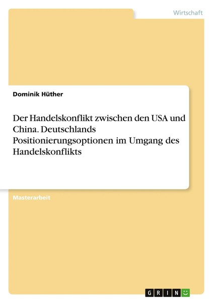 Der Handelskonflikt Zwischen Den USA Und China. Deutschlands...-image