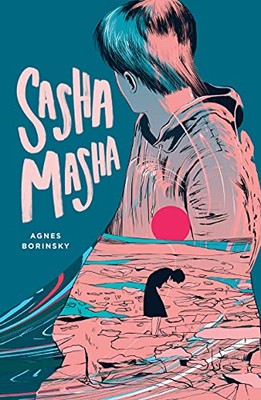 Sasha Masha by Agnes Borinsky (Paperback, 2021)