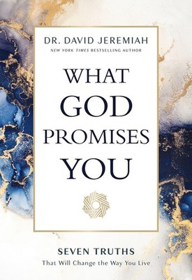 What God Promises You: Seven Truths That Will Change the Way You Live - David Je