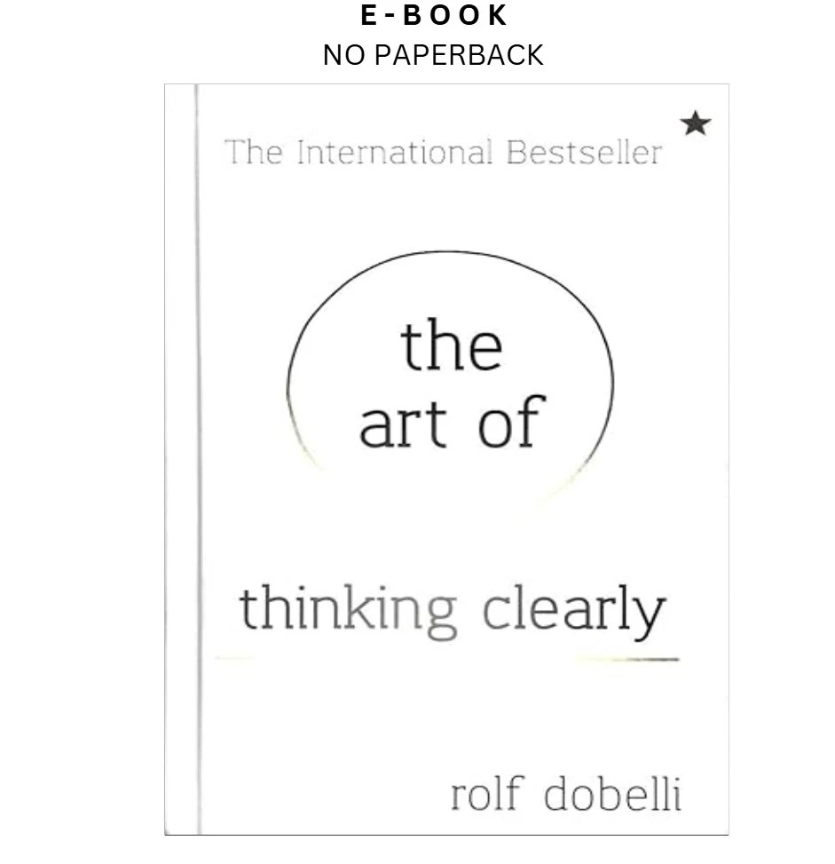 The Art of Thinking Clearly ebook | LD Global Digital Ebook Store Buy The Art of Thinking Clearly ebook, instant digital download PDF from LD Global