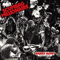 Scumbag Millionaire - Barely Alive! B-SIDES Oddities - Vinyl Record - K72Z