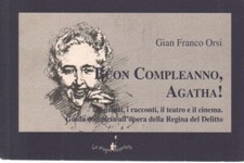Buon compleanno Agatha! - Gian Franco Orsi (Lo stagno Incantato) [2000]