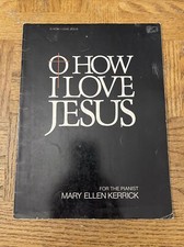 O How I Love Jesus Song Book