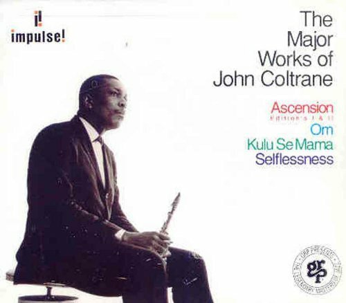 Major Works of: Ascension 1 & 2 / Om / Kulu Se Mama