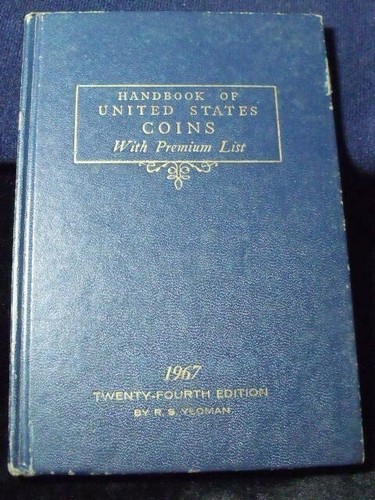 1967 HANDBOOK OF UNITED STATES COINS 24th EDITION "BLUEBOOK" BY R.S. YEOMAN
