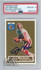 Joe Montana 2005 Topps Autograph Card # 2 Of 22 PSA/DNA 10