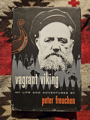 Vagrant Viking;: My life and adventures  (BCE) by Peter Freuchen