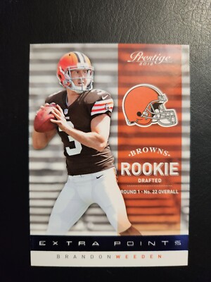 BRANDON WEEDEN 2012 PANINI  PRESTIGE  #236 ROUND #1 347/999 BROWNS