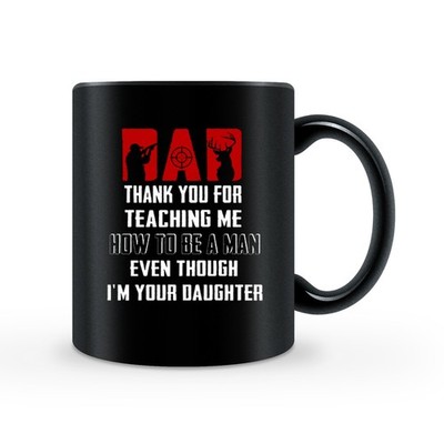 Dear Dad Thank You for Teaching Me Mug, Father's Day Gift for Hunting Lovers