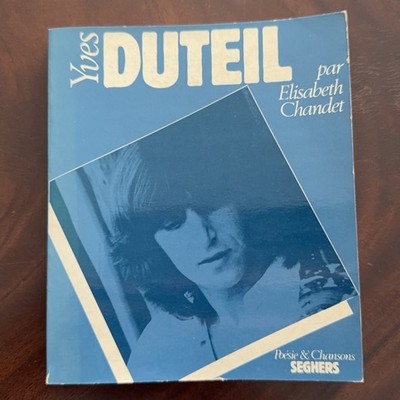 Yves Duteil par Elisabeth Chandet - Poésie & Chansons Éditions Seghers