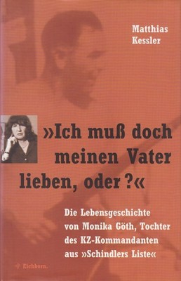 Buch: Ich muss doch meinen Vater lieben, oder?, Kessler, Matthias, 2002 Eichborn