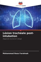 LéSion TrachéAle Post-Intubation Mohammad Reza Farahnak
