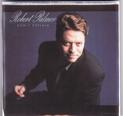 Robert Palmer - Don't explain