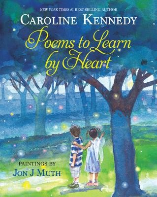 Poems to Learn by Heart by Muth, Jon J.