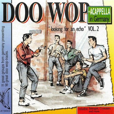 Various - Doo Wop + Acappella in Germany Vol.2 Looking For An Echo (CD, Comp) (V