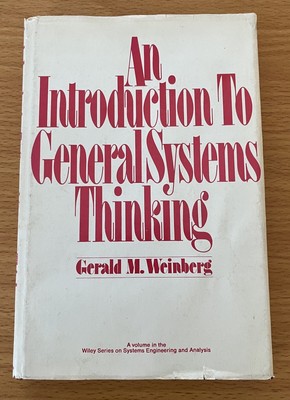 Introduction to General Systems Thinking, Gerald M. Weinberg, HC DJ 1975 *GOOD*