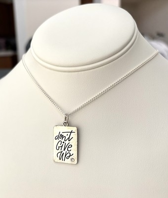 Silver-Plated Don t Give Up Necklace (see full description)