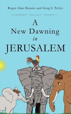Dennis - A New Dawning in Jerusalem - New hardback or cased book - 90 - X555z