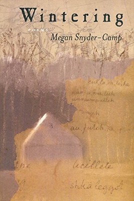 WINTERING By Megan Snyder-camp *Excellent Condition*