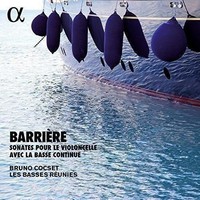 Audio Cd - Jean-Baptiste Barriere - Sonates Pour Le Violoncelle - Alpha Classic