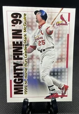 2000 Impact Mighty Fine in '99 #32 Mark McGwire - St. Louis Cardinals