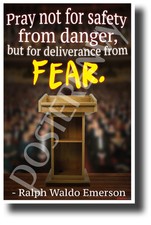 Pray Not For Safety From Danger... - Ralph Waldo Emerson - Quote Poster cm1221 