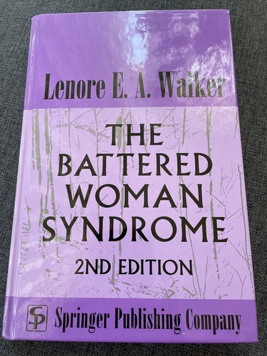 Springer Series, Focus on Women Ser.: Battered Woman Syndrome by Lenore E. Walker (1999 ...