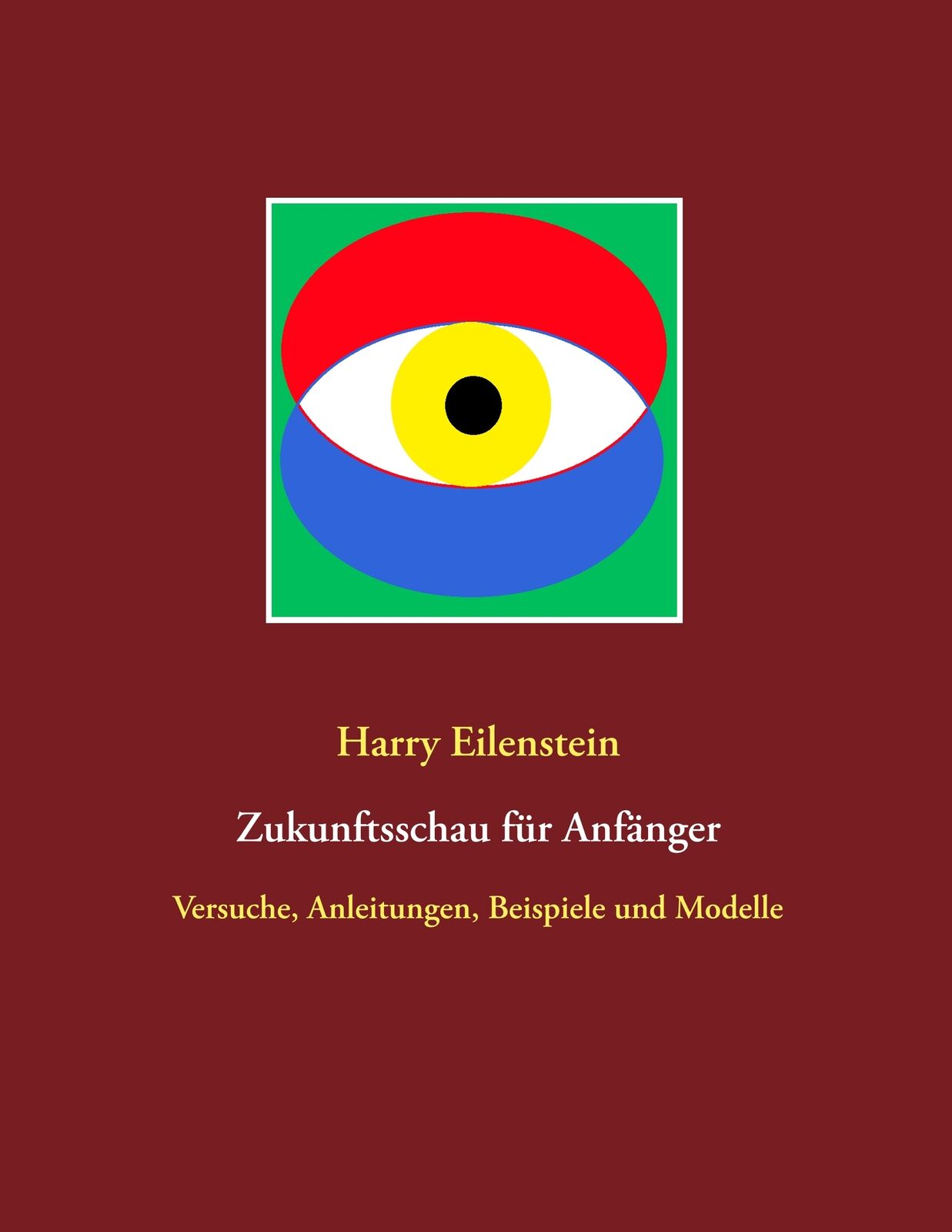 Thumbnail - Zukunftsschau Für Anfänger (buch)