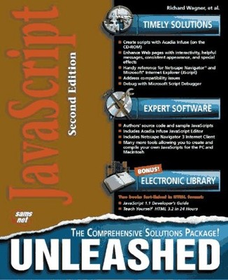 JAVASCRIPT UNLEASHED By Richard Wagner *Excellent Condition*