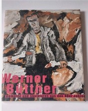 Werner Büttner Gemälde & Skulpturen 80er Ja...