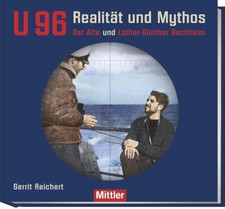 U 96 Realität und Mythos | Gerrit Reichert |...