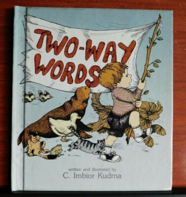 Two-Way Words - written & illust by C Imbior Kudrna - 1980 Children's Hardcover