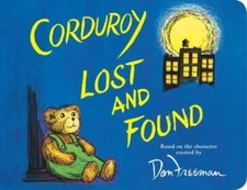 Corduroy Lost and Found - Board book By Hennessy, B.G. - VERY GOOD