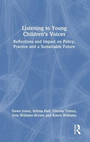 Dawn Jones (U. A.) | Listening To Young Children's Voices | Buch | Englisch