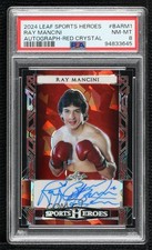 2024 Leaf Metal Sports Heroes Red Crystals 6/9 Ray Mancini PSA 8 Auto 00pn