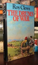 Clews, Roy THE DRUMS OF WAR 1st Edition 1st Printing