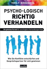 Vera F. Birkenbihl Psycho-logisch richtig verhandeln