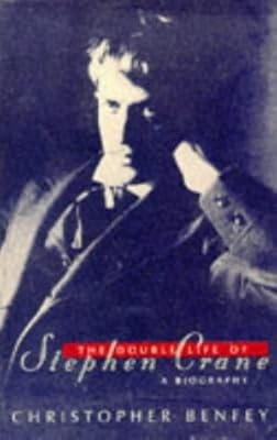 The Double Life of Stephen Crane, Benfey, Christopher E. G., Used; Good Book