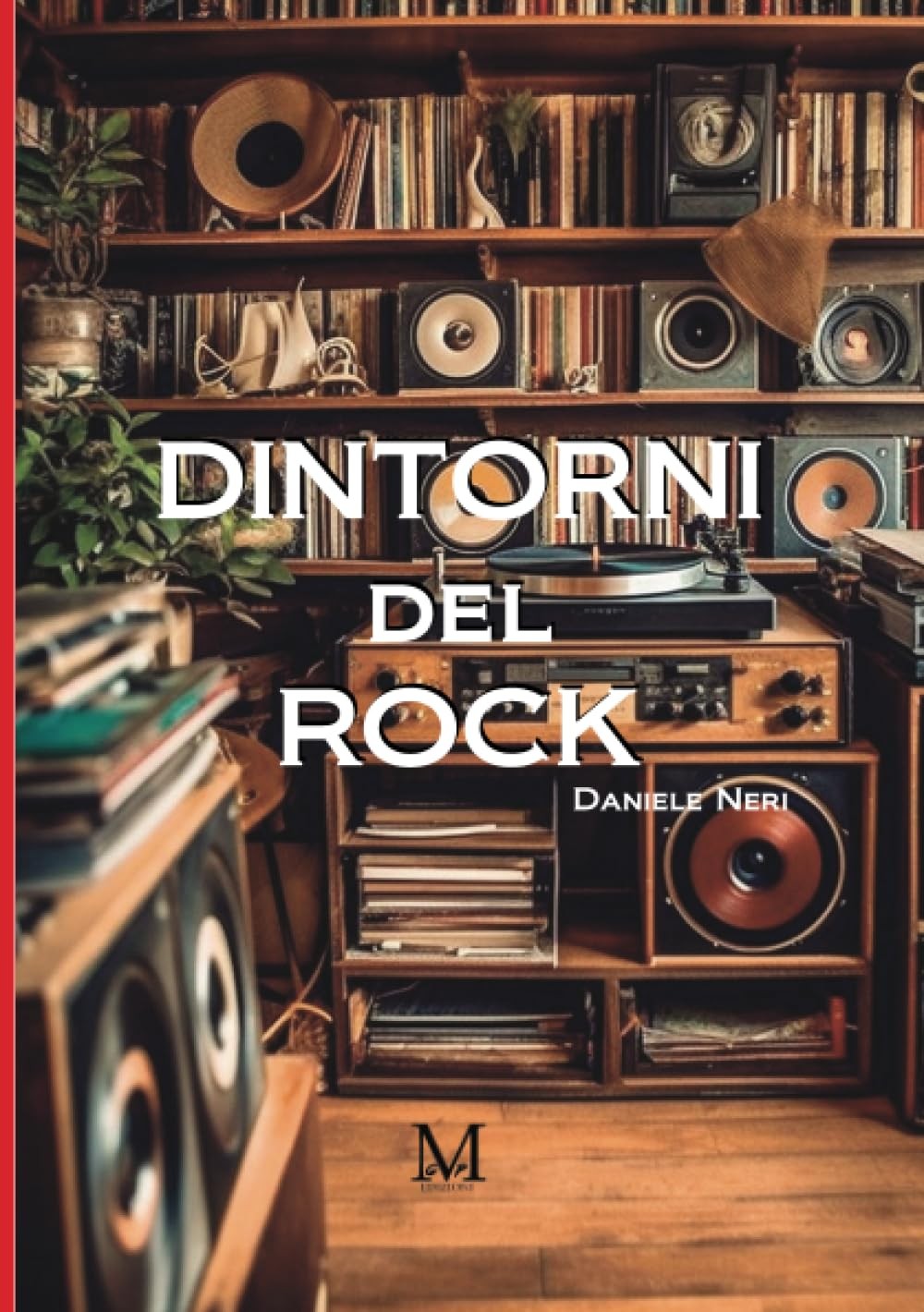 Новая книга Даниэле Нери - Динторни Дель Рок (ИМПОРТ из Великобритании)