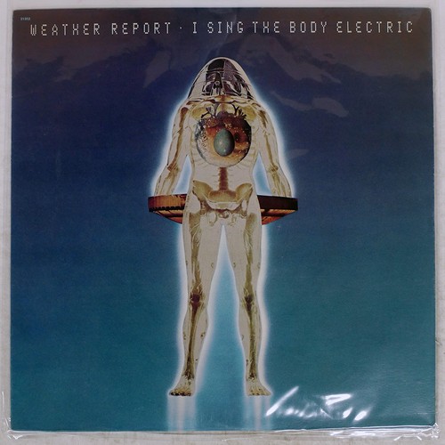 WEATHER REPORT I SING BODY ELE COLUMBIA PC31352 US LP