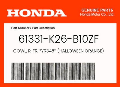 Honda Genuine Cowl, R. Fr. *Yr345* (Halloween Orange) - 61331-K26-B10Zf