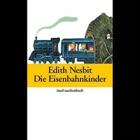 Die Eisenbahnkinder (Insel Taschenbuch) Edith Nesbit