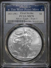 2021 W Silver Eagle 1oz PCGS MS70 First Strike Type 1 West Point Mint