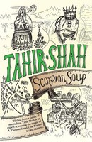 Tahir Shah | Scorpion Soup | Taschenbuch | Englisch (2020) | EAN 9781912383702