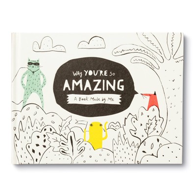 Why Youre So Amazing: A Book Made by Me
