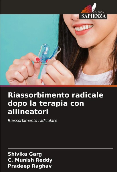 Riassorbimento Radicale Dopo La Terapia Con Allineatori Shivika Garg (U. A.)-image