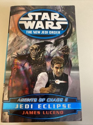 Star Wars: The New Jedi Order, Jedi Eclipse, Agents Of Chaos ll, James Luceno