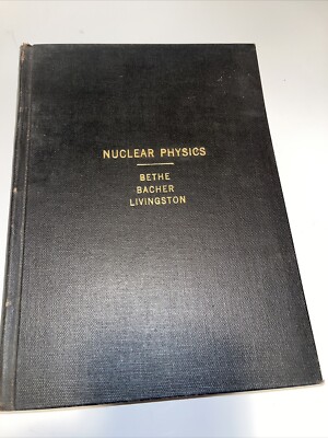 Nuclear Physics Be the Bacher Livingston Hard Cover Volume 8. April 1936