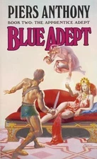 Blue Adept [The Apprentice Adept, Book 2]