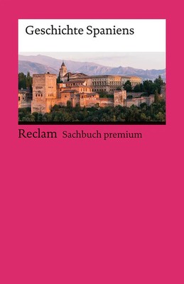 Geschichte Spaniens | Peer Schmidt (u. a.) | Taschenbuch | 621 S. | Deutsch